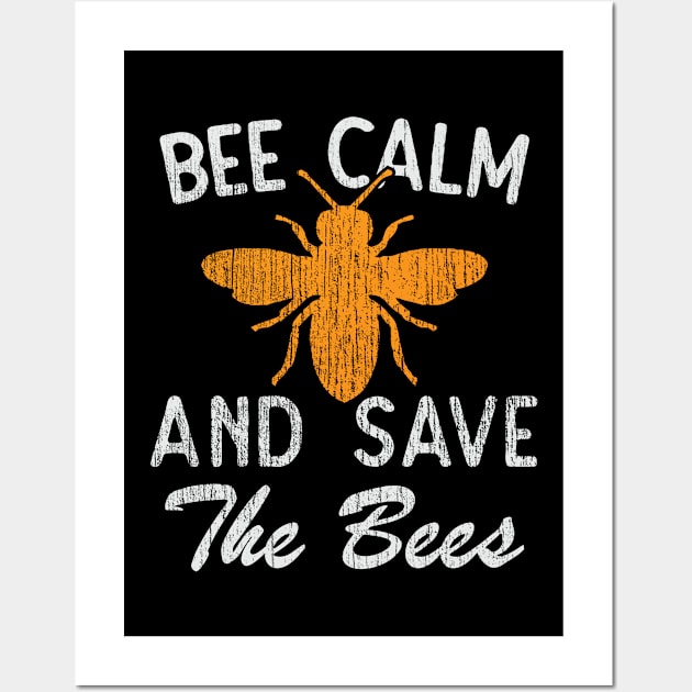 Bee Calm & Save The Bees Wall Art by Depot33